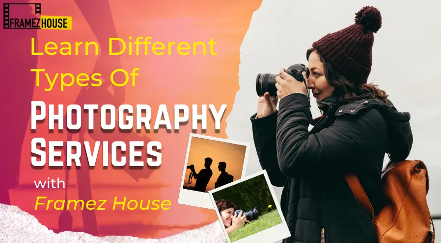 A Guide to Different Types of Photography