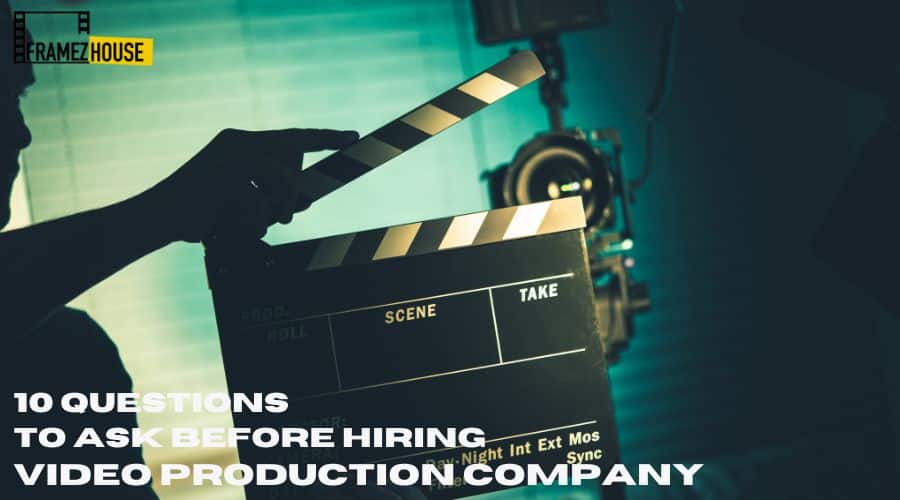 Questions To Ask From Video Production Company Before Hiring In Dubai